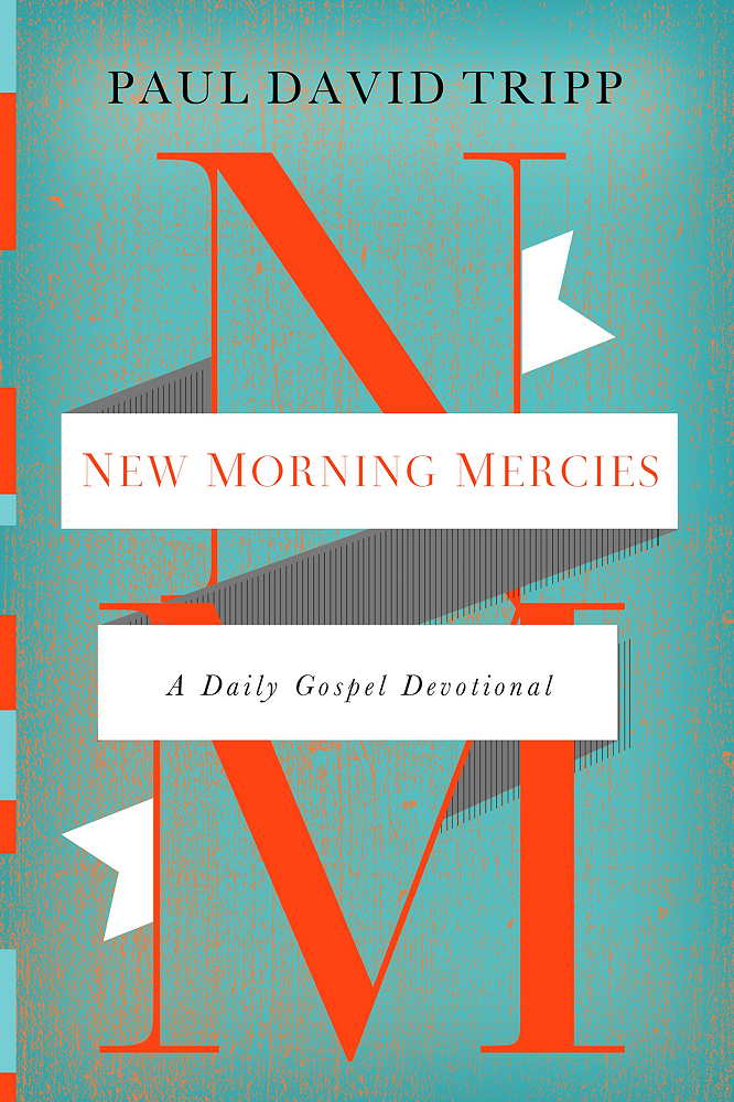 Tripp, New Morning Mercies, lg