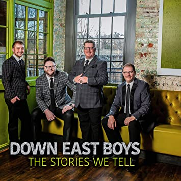 Down East Boys, The Stories We Tell