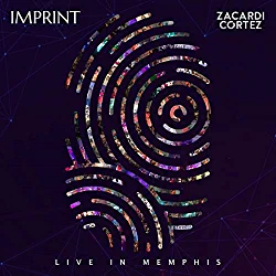 Zacardi Cortez, Imprint Live In Memphis