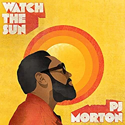 PJ Morton, Watch The Sun