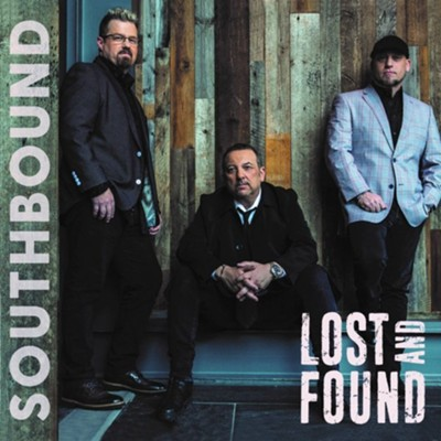 Southbound, Lost and Found