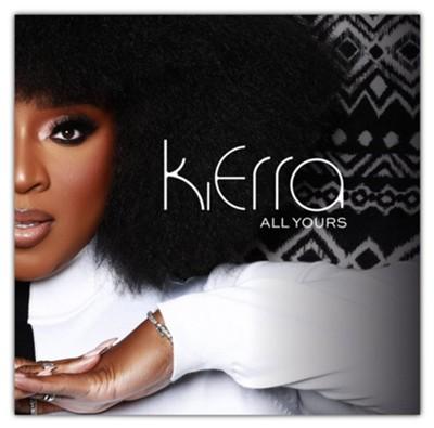 Kierra Sheard, All Yours