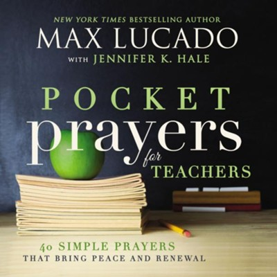 Lucado, Pocket Prayers For Teachers