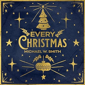 Michael W. Smith, Every Christmas