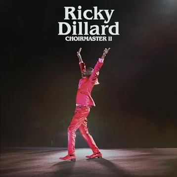 Ricky Dillard, Choirmaster II