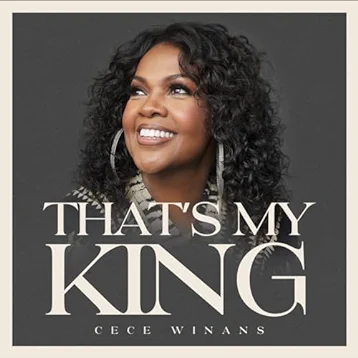 CeCe Winans, That's My King