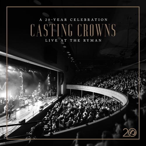 Casting Crowns, Live at the Ryman