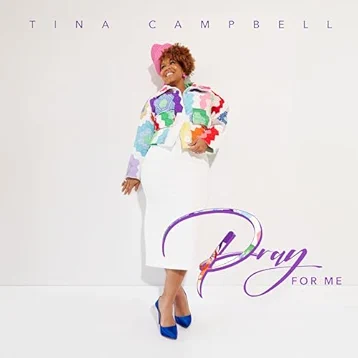 Tina Campbell, Pray For Me
