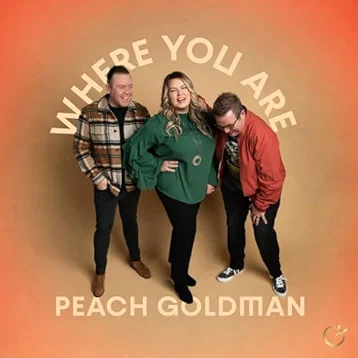 Peach Goldman, Where You Are