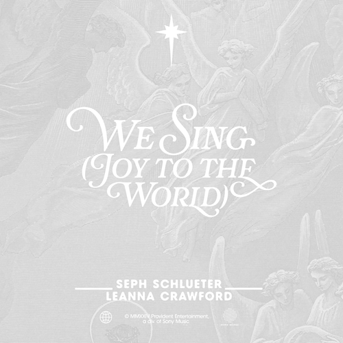 Seph Schlueter, We Sing Joy To The World