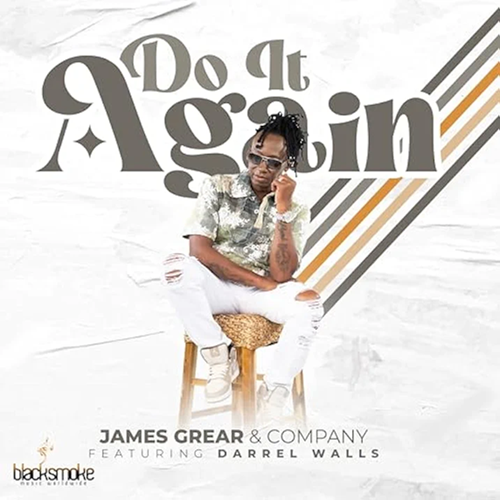 James Grear, Do It Again