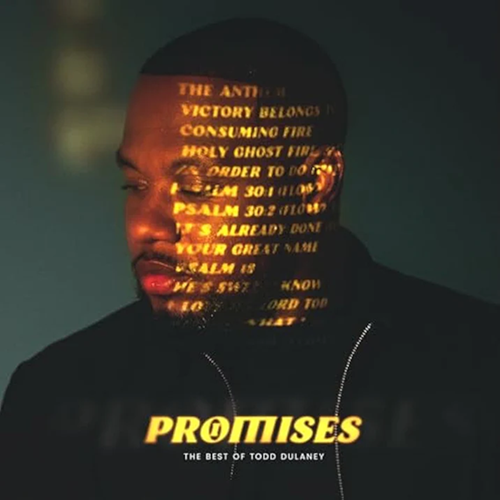 Todd Dulaney, Promises, The Best Of