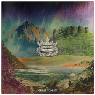 Chris Tomlin, The King Is Still The King