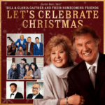 Bill & Gloria Gaither, Let's Celebrate Christmas