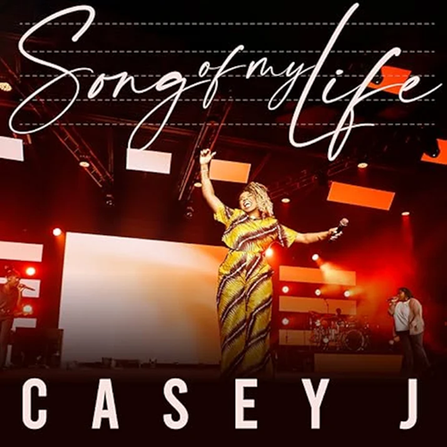 Casey J, Song of My Life