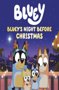 Holowaty, Bluey's NIght Before Christmas2
