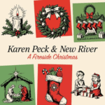 Karen Peck & New River, A Fireside Christmas
