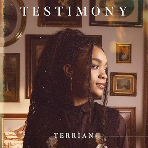 Terrian, Testimony