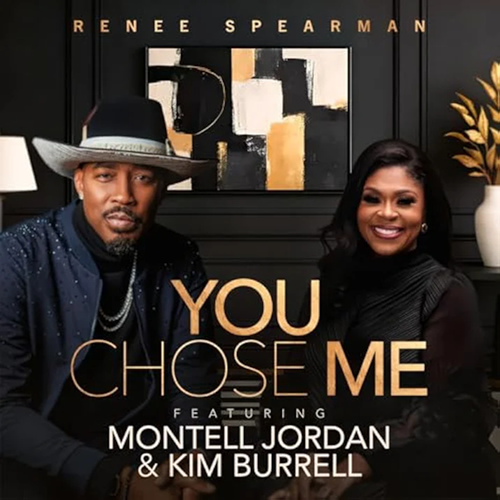 Renee Spearman, You Chose Me