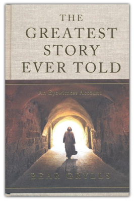 Grylls, The Greatest Story Ever Told