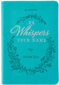 Hill, He Whispers Your Name