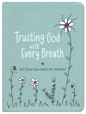 Mecham, Trusting God With Every Breath