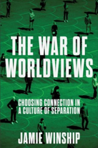 Winship, The War of Worldviews