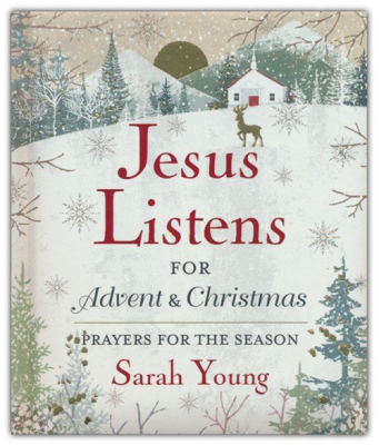 Young, Jesus Listens, For Advent & Christmas